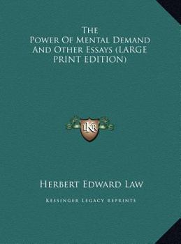Hardcover The Power of Mental Demand and Other Essays [Large Print] Book