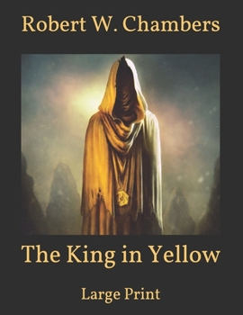 Paperback The King in Yellow: Large Print Book