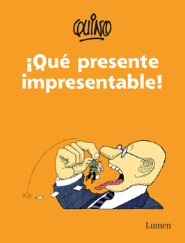 Paperback ¡Qué Presente Impresentable! / What an Unpresentable Present! [Spanish] Book