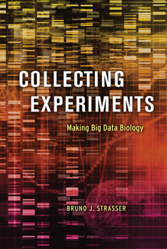 Paperback Collecting Experiments: Making Big Data Biology Book