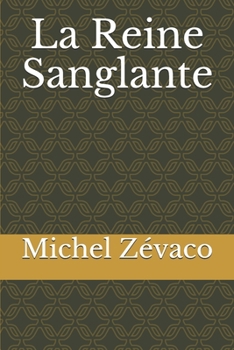 La reine sanglante - Book #2 of the Buridan