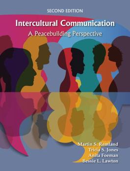 Paperback Intercultural Communication: A Peacebuilding Perspective, Second Edition Book