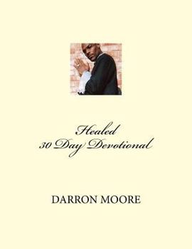 Paperback Healed 30 Day Devotional Book