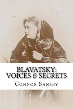 Paperback Blavatsky: Voices & Secrets Book