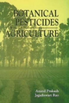 Hardcover Botanical Pesticides in Agriculture Book