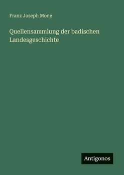 Quellensammlung der badischen Landesgeschichte (German Edition)