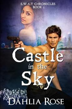 Paperback Castle In The Sky: S.W.A.T Chronicles Book 5 Book