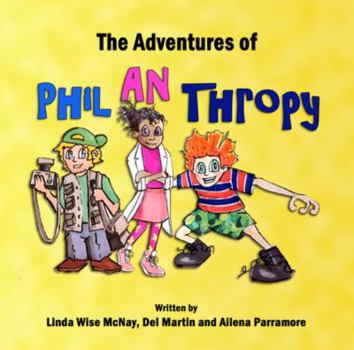 Hardcover Adventures of Phil an Thropy Book