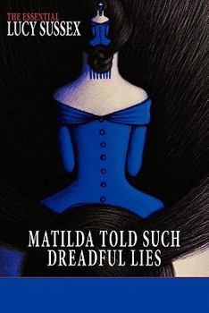 Paperback Matilda Told Such Dreadful Lies Book