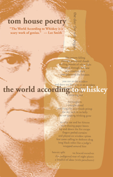 Paperback The World According to Whiskey: Poetry Book