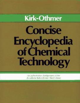 Hardcover Concise Encyclopedia of Chemical Technology Book