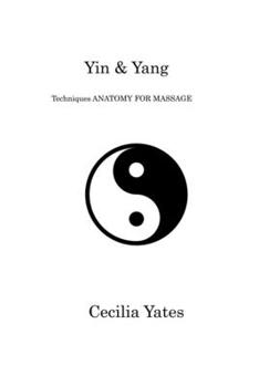 Paperback Yin & Yang: Techniques ANATOMY FOR MASSAGE Book