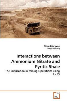 Paperback Interactions between Ammonium Nitrate and Pyritic Shale Book