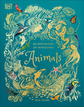 Hardcover An Anthology of Intriguing Animals Book