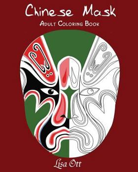 Paperback Chinese Mask Coloring Book: Design Coloring Book
