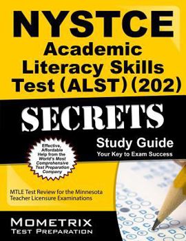 Paperback Nystce Academic Literacy Skills Test (Alst) (202) Secrets Study Guide: Nystce Exam Review for the New York State Teacher Certification Examinations Book