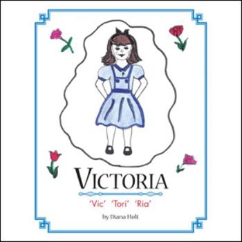 Paperback Victoria: 'Vic' 'Tori' 'Ria', Grandma's Silver Series Book