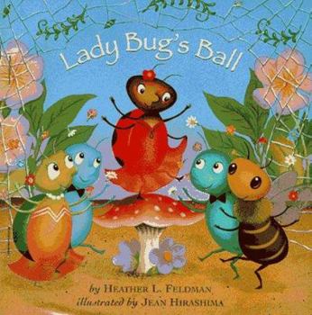 Hardcover Lady Bug's Ball (A Little Dipper Book(R)) Book