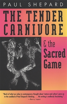 Paperback Tender Carnivore and the Sacred Game Book