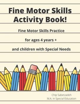 Paperback Fine Motor Skills Activity Book: Fine Motor Skills Practice For 4 Years + Book