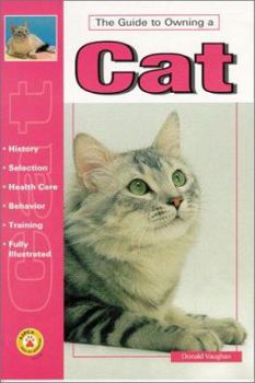 Paperback The Guide to Owning a Cat Book