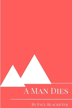 Paperback A Man Dies Book