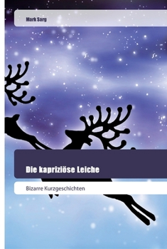 Paperback Die kapriziöse Leiche [German] Book