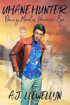 Paperback Uhane Hunter: Danny Morales, Hawaiian Eye Book