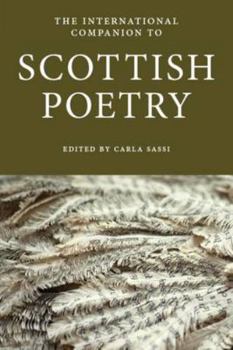 The International Companion to Scottish Poetry - Book  of the International Companions to Scottish Literature