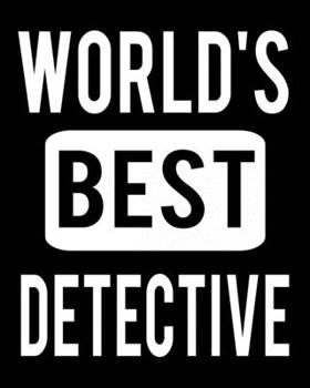 World's Best Detective: 2020 Calendar Day to Day Planner Dated Journal Notebook Diary 8" x 10" 110  Pages Clean Detailed Book