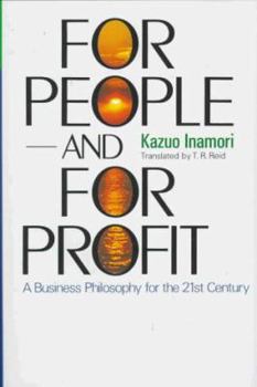 Hardcover For People and for Profit: A Business Philosophy for the 21st Century Book