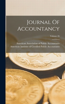Hardcover Journal Of Accountancy; Volume 26 Book