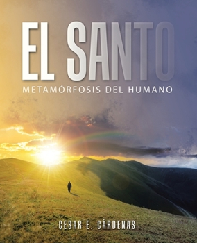 Paperback El Santo: Metamórfosis Del Humano [Spanish] Book