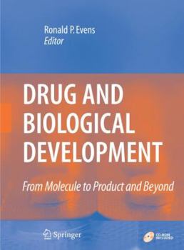 Hardcover Drug and Biological Development: From Molecule to Product and Beyond Book