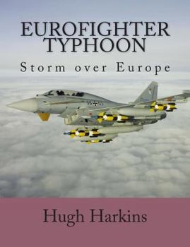 Paperback Eurofighter Typhoon: Storm over Europe Book