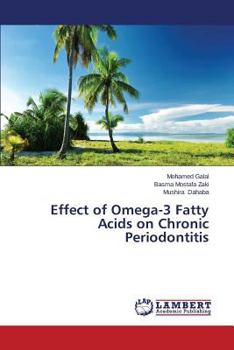 Paperback Effect of Omega-3 Fatty Acids on Chronic Periodontitis Book