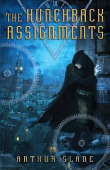 The Hunchback Assignments - Book #1 of the Mission Clockwork
