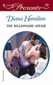 Mass Market Paperback The Billionaire Affair: Mistress to a Millionaire Book
