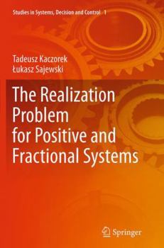 Paperback The Realization Problem for Positive and Fractional Systems Book