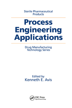 Hardcover Sterile Pharmaceutical Products: Process Engineering Applications Book