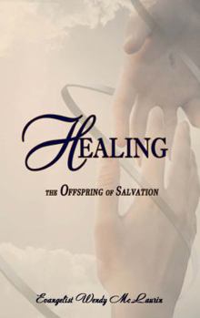 Paperback Healing the Offspring of Salvation Book