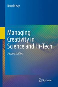 Hardcover Managing Creativity in Science and Hi-Tech Book