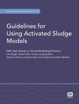 Paperback Guidelines for Using Activated Sludge Models Book