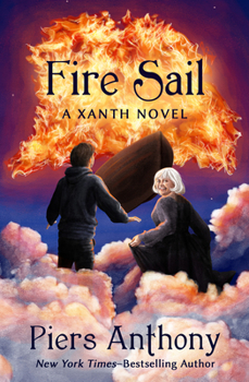 Fire Sail - Book #42 of the Xanth