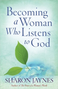 Paperback Becoming a Woman Who Listens to God Book