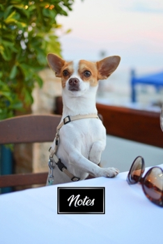 Chihuahua Dog Pup Puppy Doggie Notebook Bullet Journal Diary Composition Book Notepad - Sitting in a Restaurant: Cute Animal Pet Owner Composition ... Dotted Dot Grid Paper Pages in 6” x 9” Inch