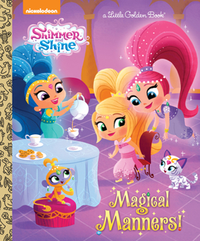 Hardcover Magical Manners! (Shimmer and Shine) Book