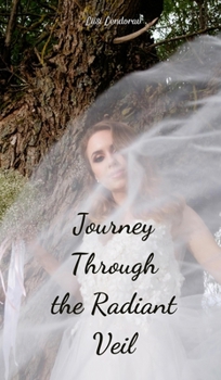Hardcover Journey Through the Radiant Veil Book
