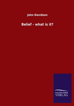 Paperback Belief - what is it? Book