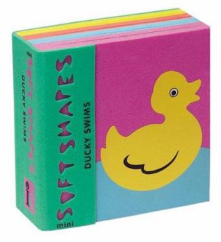 Hardcover Mini Soft Shapes: Ducky Swims Book